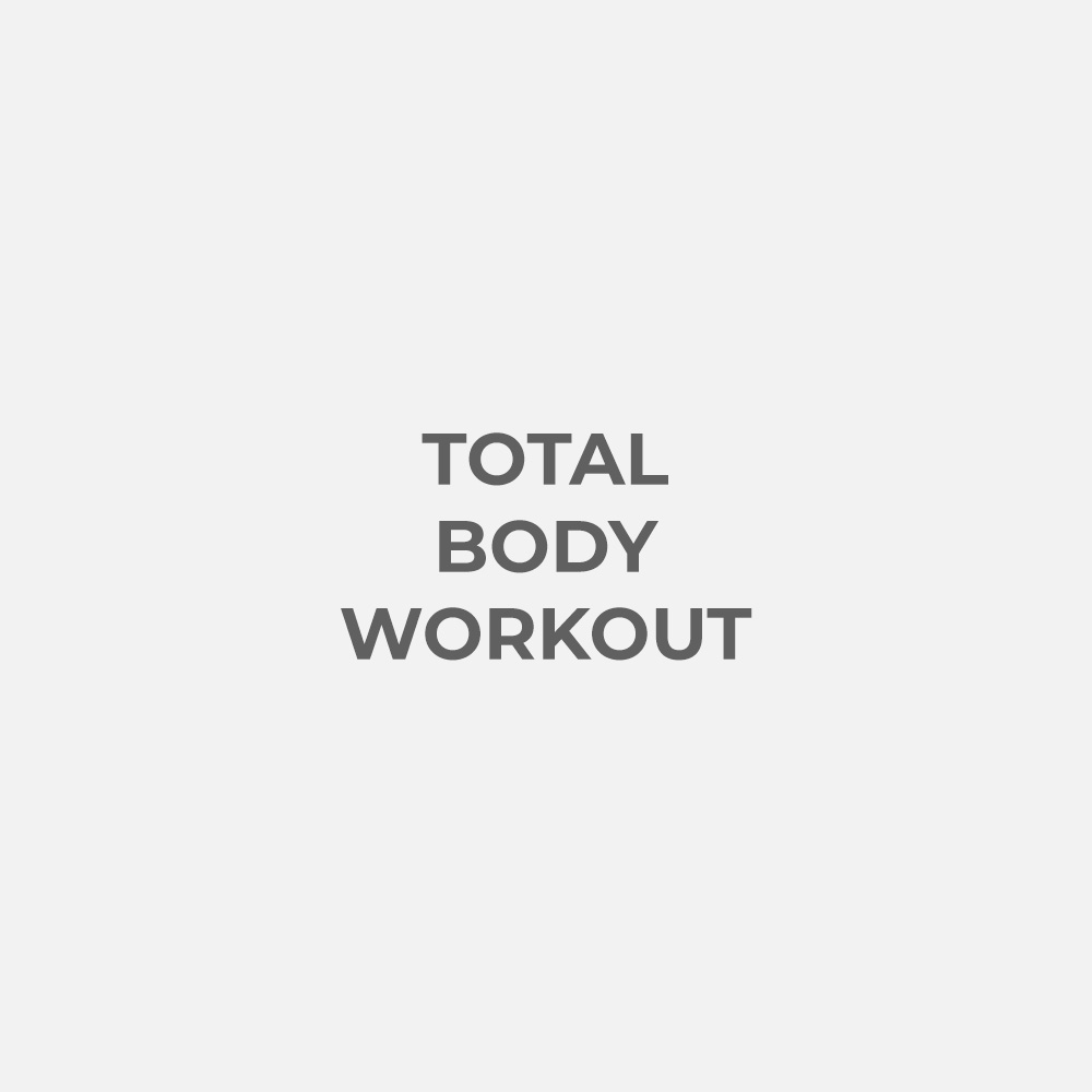 TOTAL BODY WORKOUT